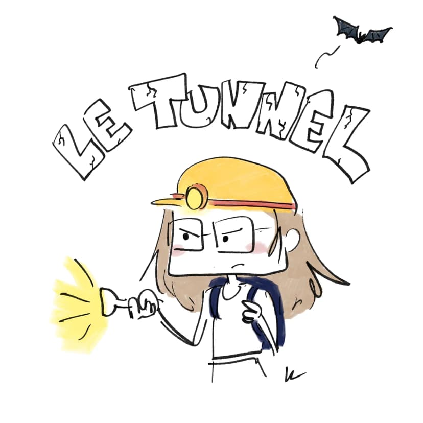 Le tunnel